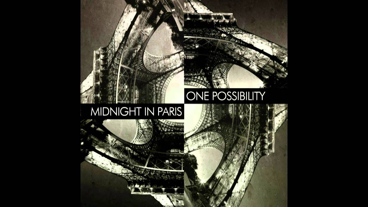 One Possibility - Midnight In Paris (Radio Edit)