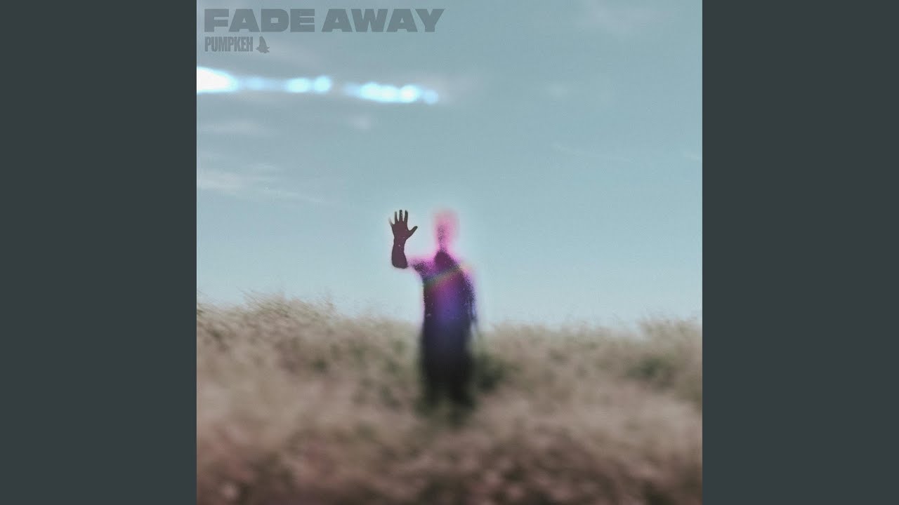 Fade Away