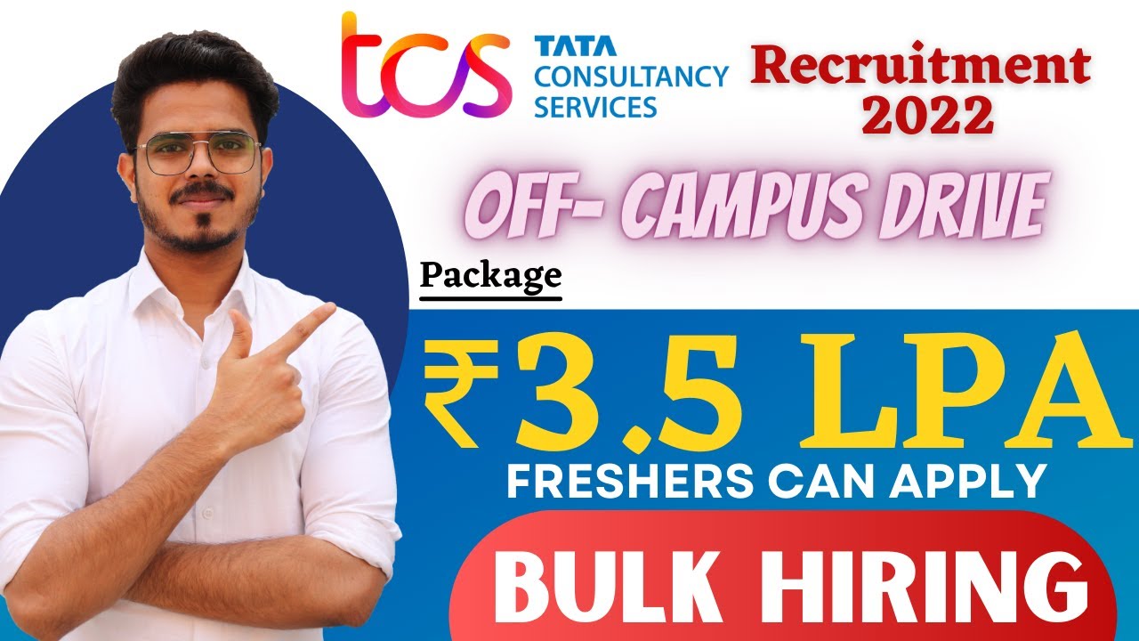 TCS off campus Recruitment 2022 | bulk hiring | freshers | salary: 30,000 Latest private job updates
