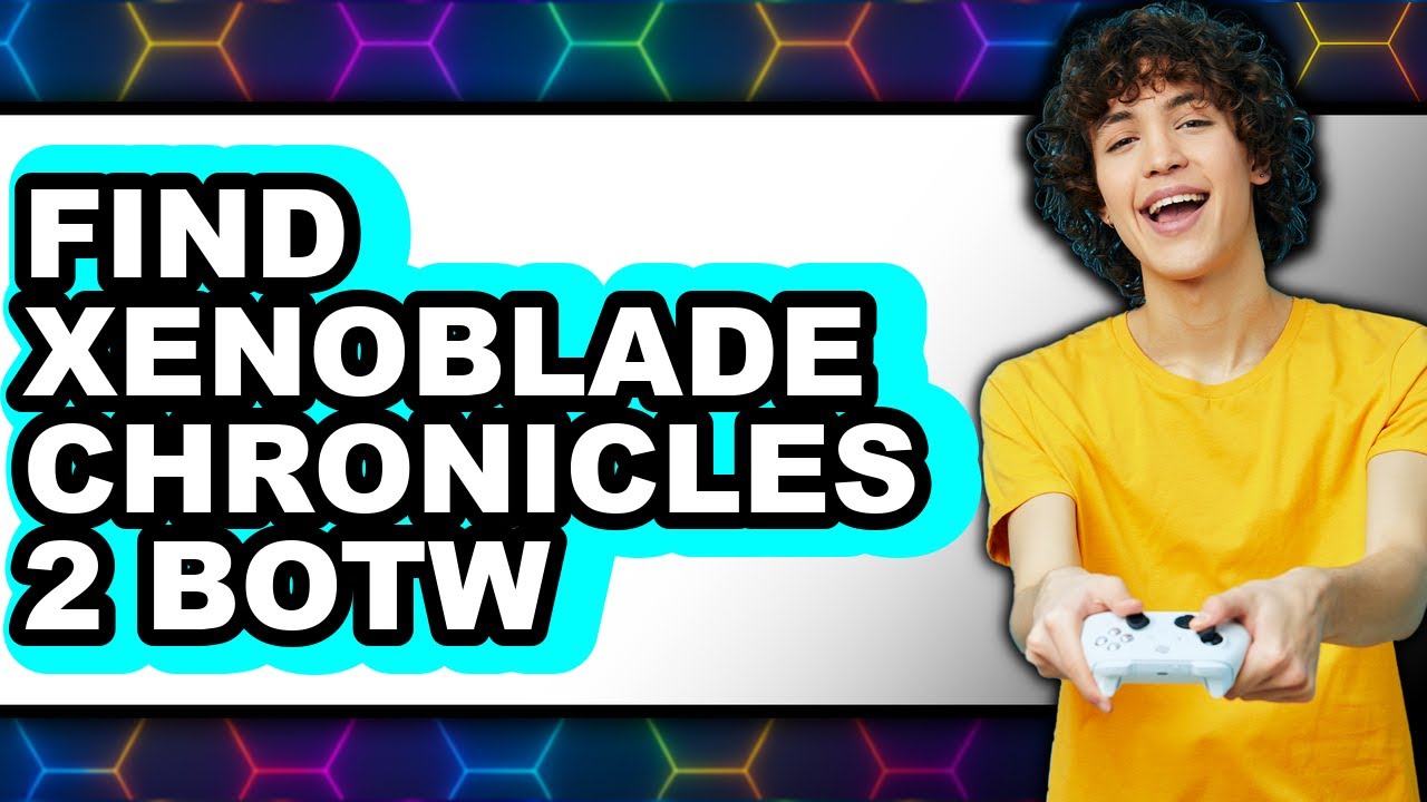 How to Find Xenoblade Chronicles 2 Botw (easy Method)