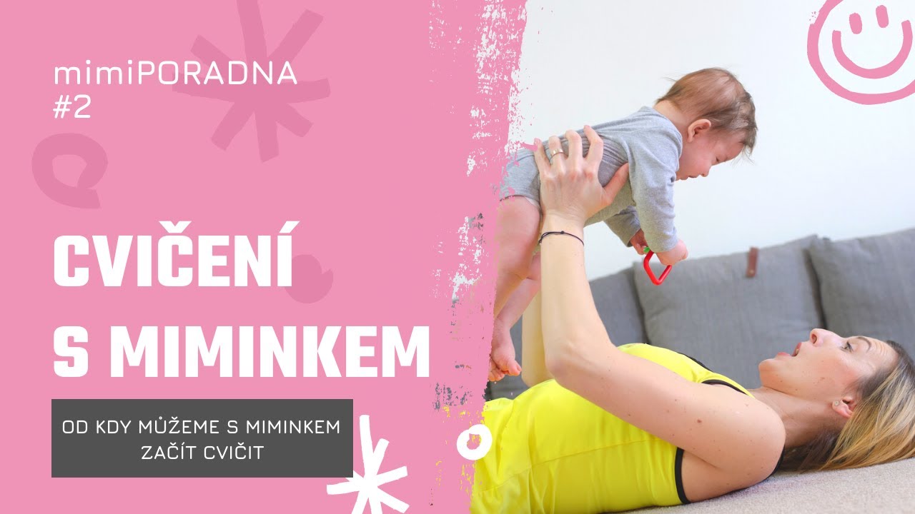 mimiPORADNA #2: Od kdy můžeme s miminkem začít cvičit