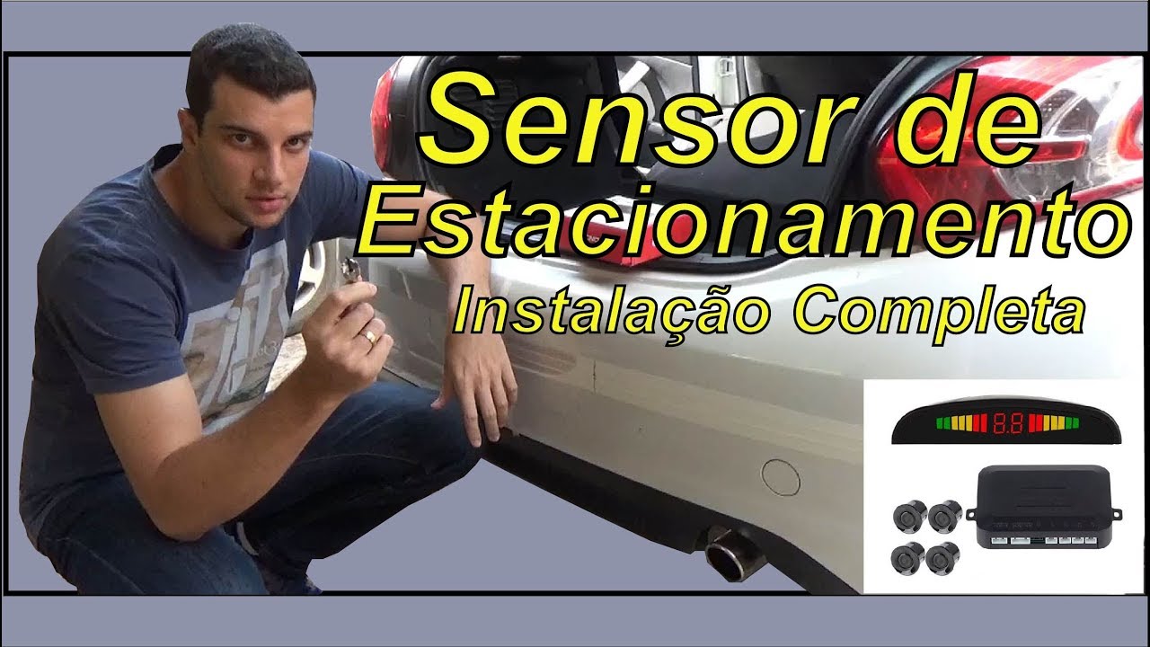 Como Instalar Sensor de Estacionamento – Passo a Passo Detalhado