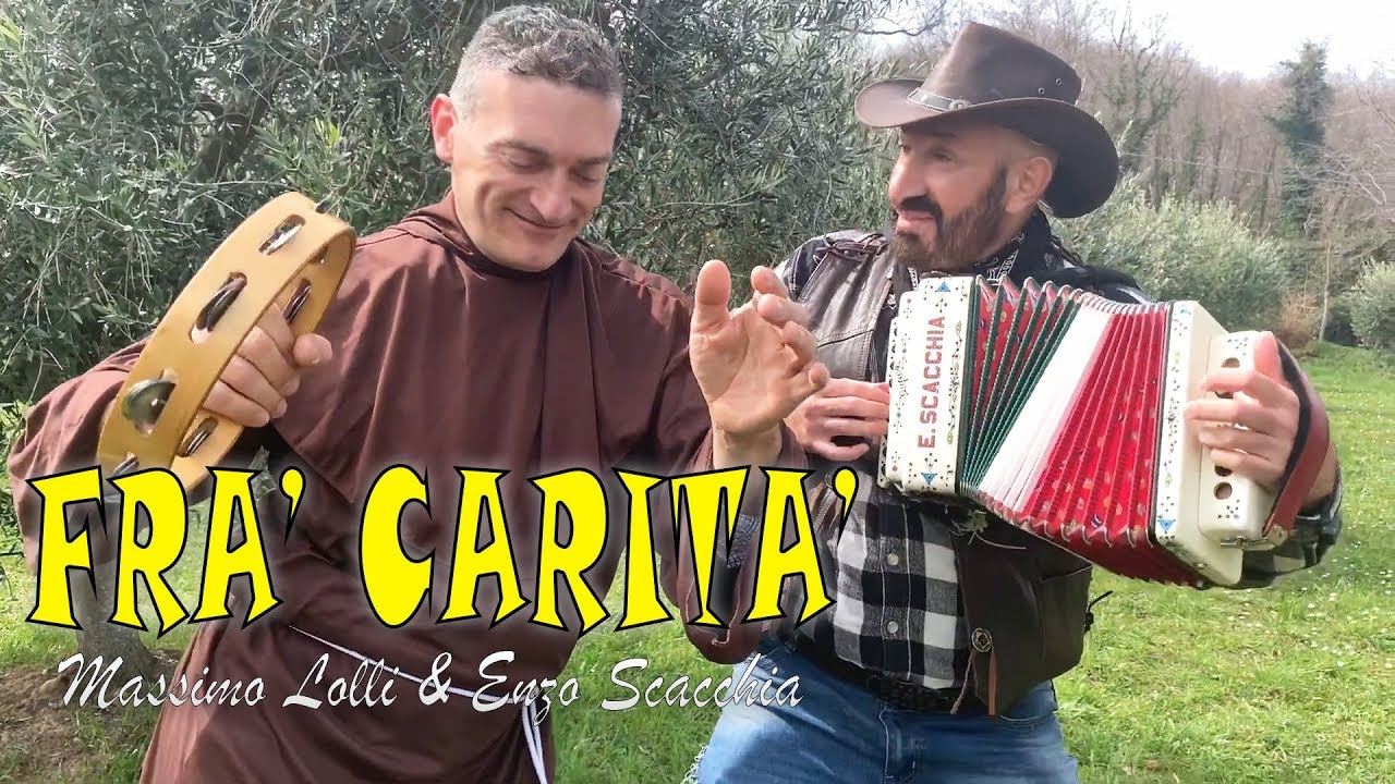 FRA' CARITA' facce trovà la sposa cà n'zapeme comma fà. ENZO SCACCHIA e MASSIMO LOLLI