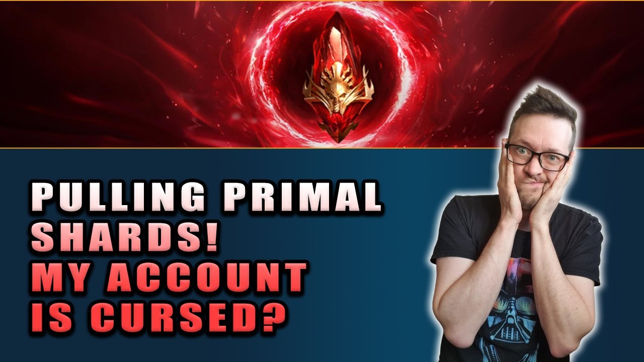 Pulling Primal Shards! My account is Cursed?