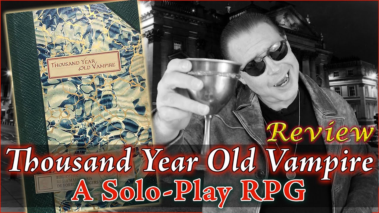 Thousand Year Old Vampire - A Solo RPG Review