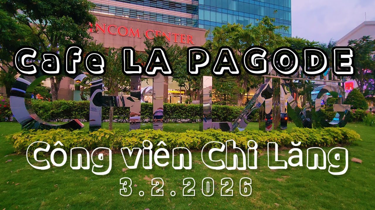 Ai còn nhớ Công Viên Chi Lăng Sài Gòn Xưa cafe La Pagode ?!