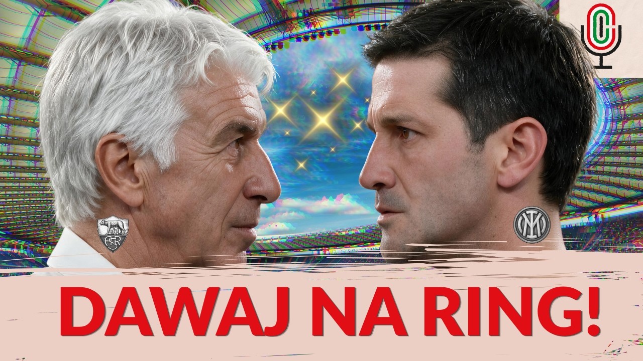 CALCIO JEST PIĘKNE! ROMA KONTRA INTER NA SZCZYCIE | GUZIAK I DUMANOWSKI | CALCIOCASTPL