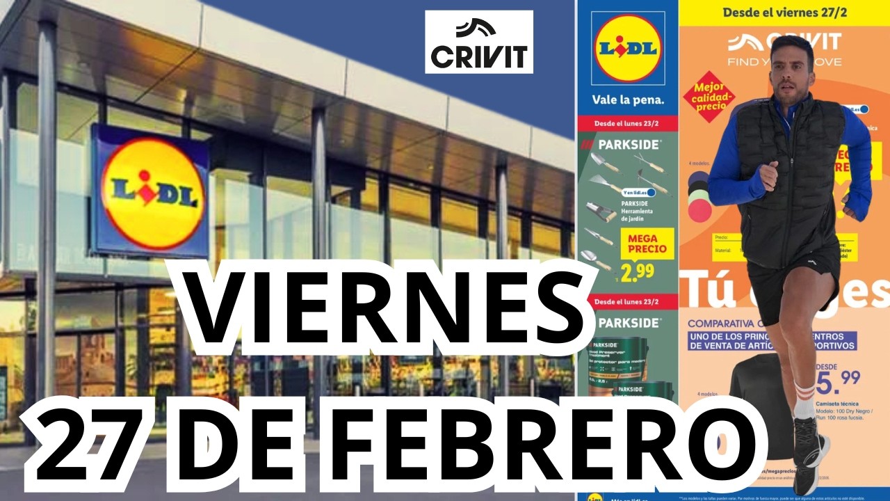 LIDL  VIERNES 27 DE FEBRERO