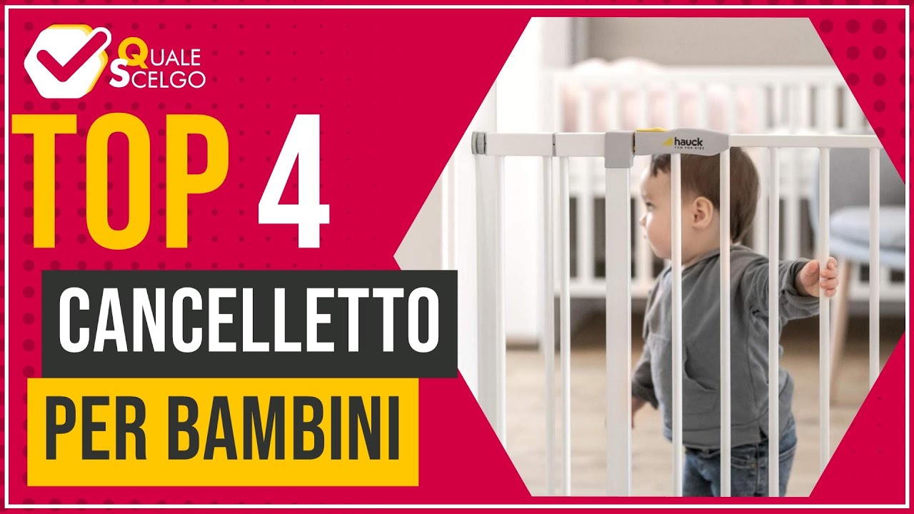 Cancelletto per bambini - Top 4 - (QualeScelgo)