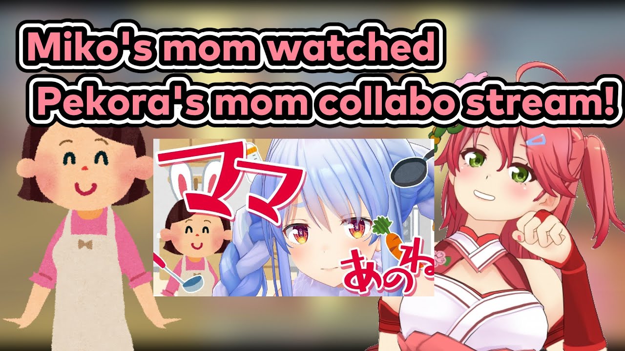 [Eng Sub] Miko's mom watched the Pekora's mom collabo stream (Sakura Miko)[Hololive]