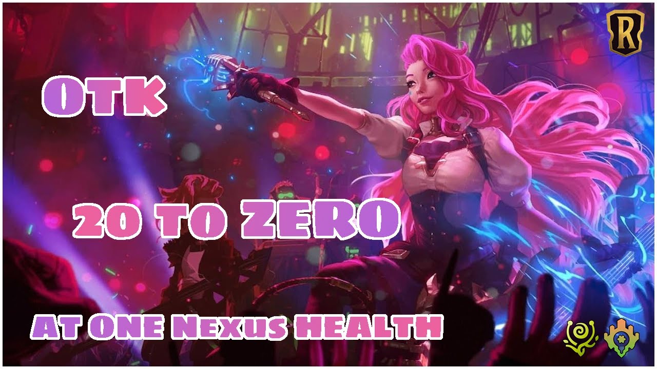 Legends of Runeterra Seraphine Ezreal Deck | OTK 20 to ZERO in ONE TURN | Nexus Health at ONE | LoR