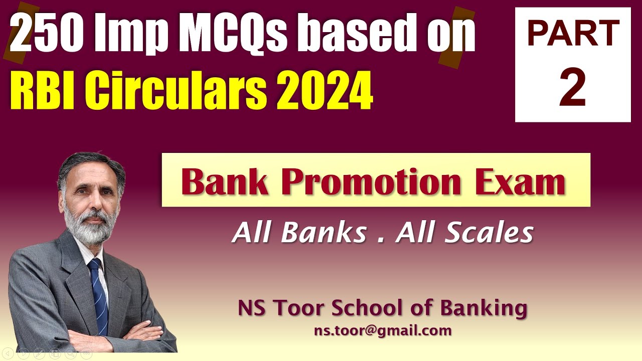 250 MCQs  on RBI Cir of 2024 (Part-2) 08.12.24 (6.30 am) #nstoor