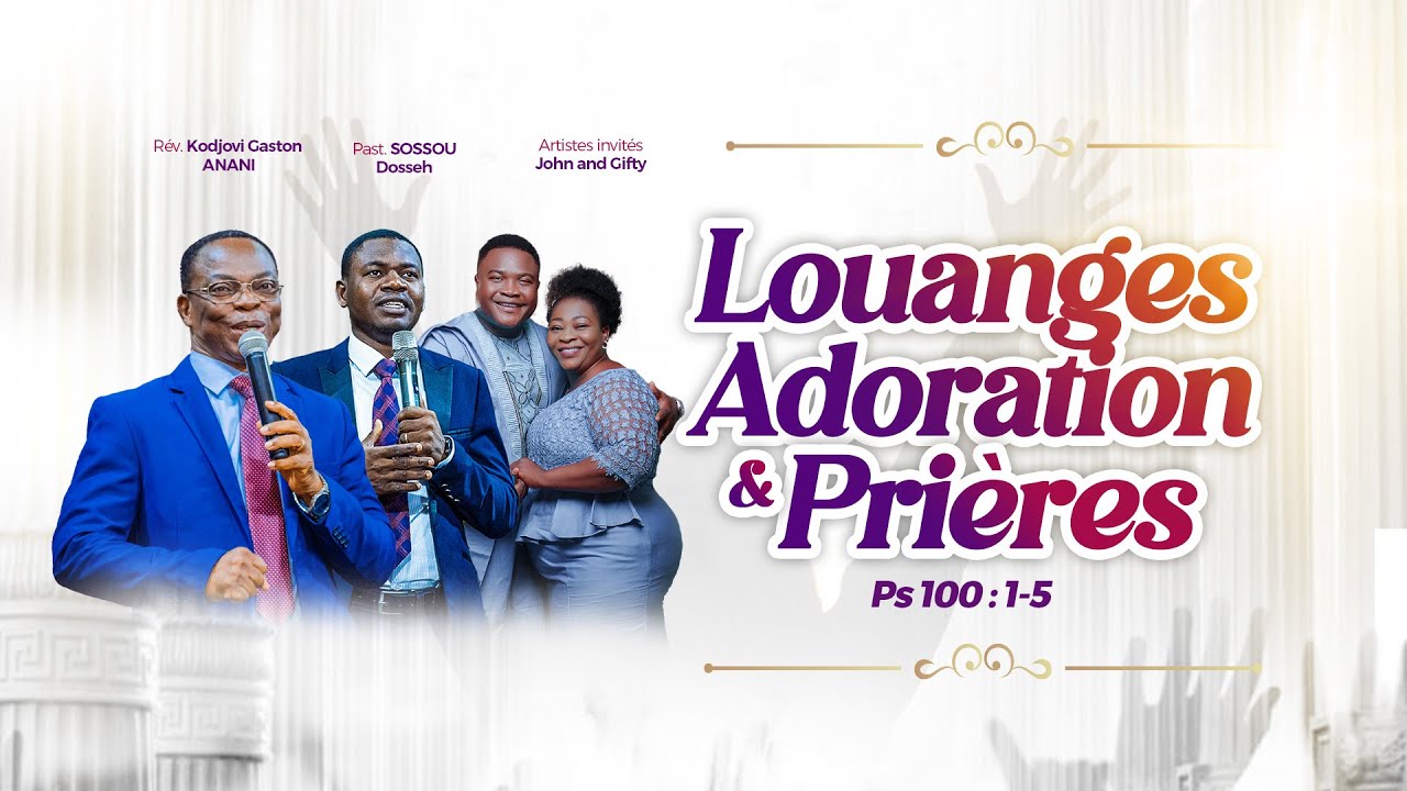 LOUANGES ADORATION ET PRIÈRES  - 12 Nov 2023