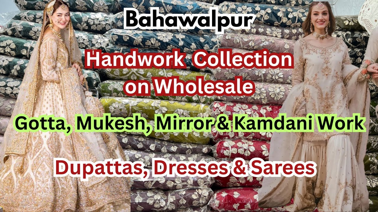 Wholesale Handwork Dupattas & Dresses of Bahawalpur | Gotta, Mukesh, Mirror & Kamdani Work