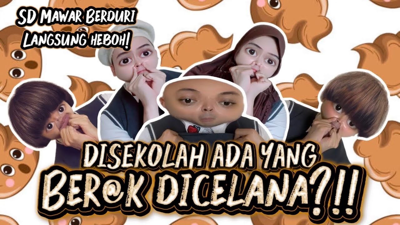 HEBOH! DISEKOLAH ADA YANG BER*K DICELANA?!! SD Mawar Berduri Langsung Gempar! 😭