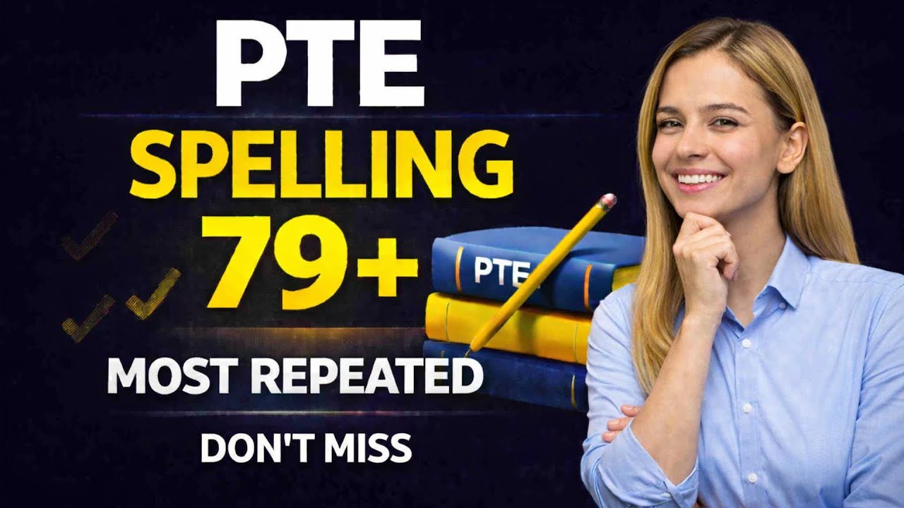 PTE Spelling Practice for 79+ | 50 Most Repeated Words (Set 34)