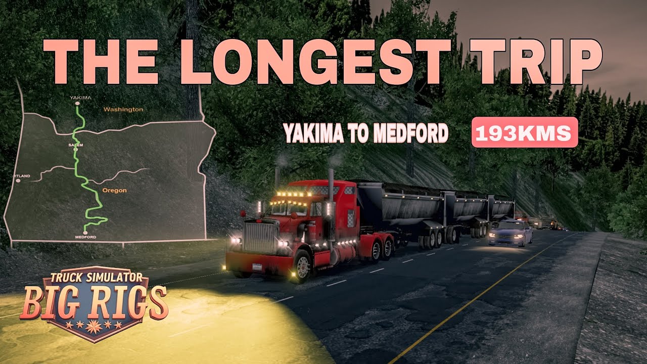  Truck Simulator Big Rigs | Petesbuilt A49 | Yakima ➜ Medford | 14,000KG | 193KM | 60fps | V1.5.1 | 