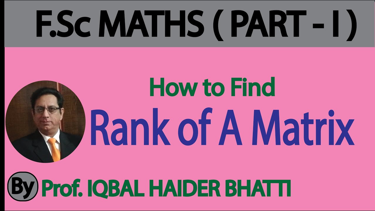 Ch#3 | Rank of a Matrix Ex 3.4 Q10 | Maths Fsc Part 1 (Lec 27)