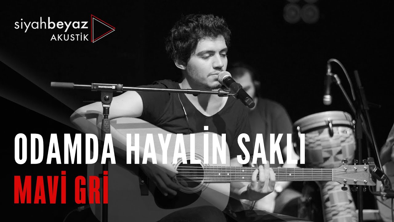 Mavi Gri - Odamda Hayalin Saklı (SiyahBeyaz Akustik)