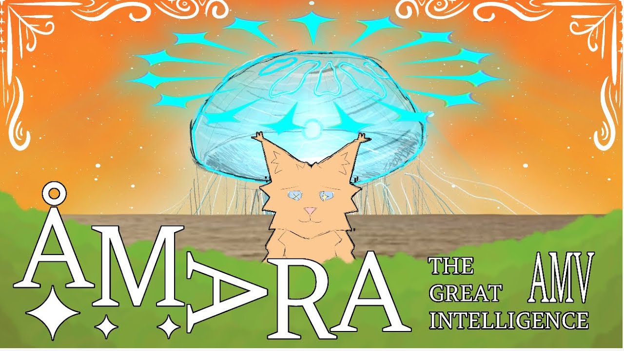 Åmara: the great intelligence | AMV