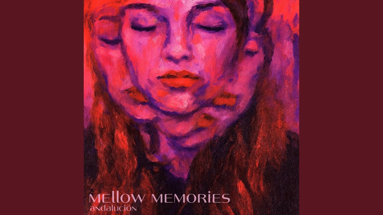 mellow memories
