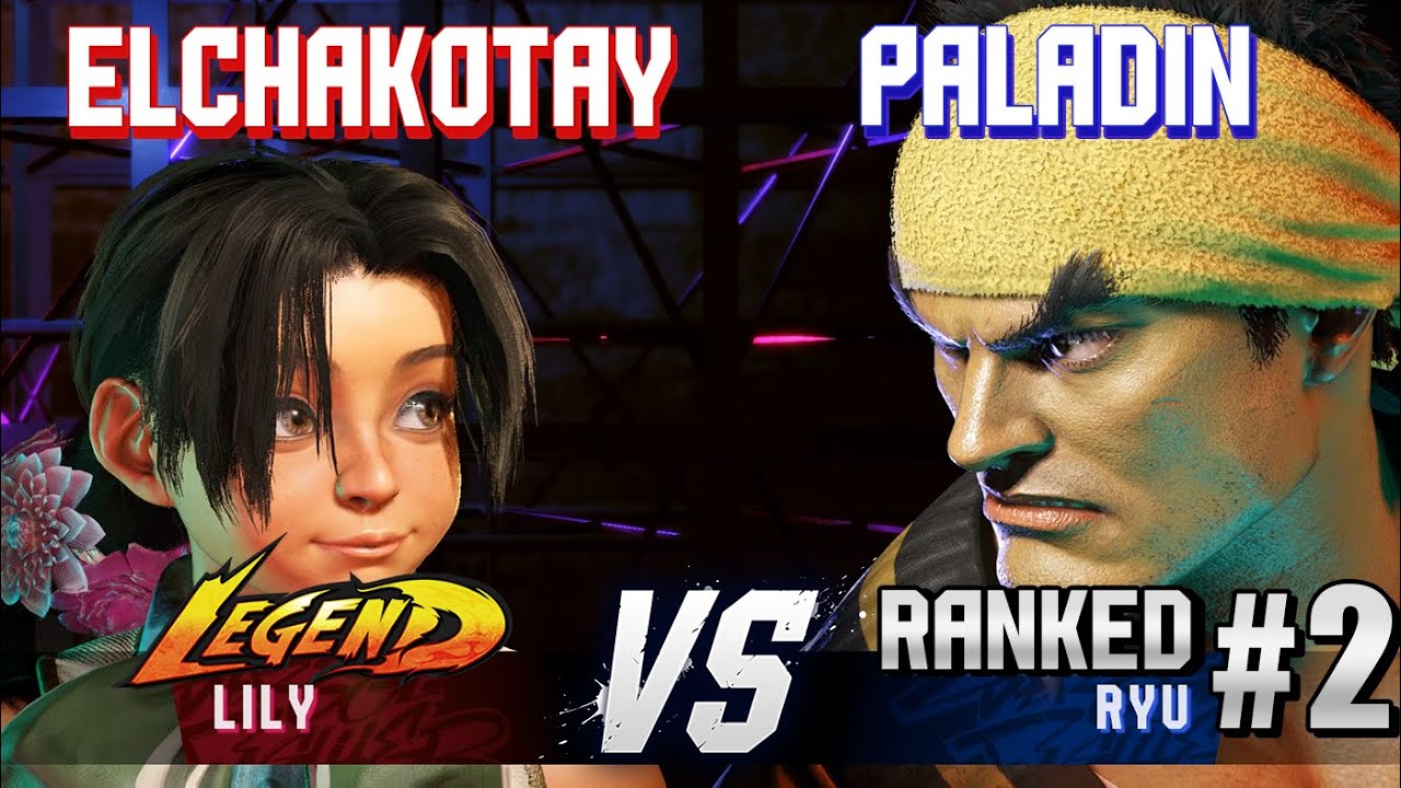 SF6 ▰ ELCHAKOTAY (Lily) vs PALADIN (#2 Ranked Ryu) ▰ Ranked Matches