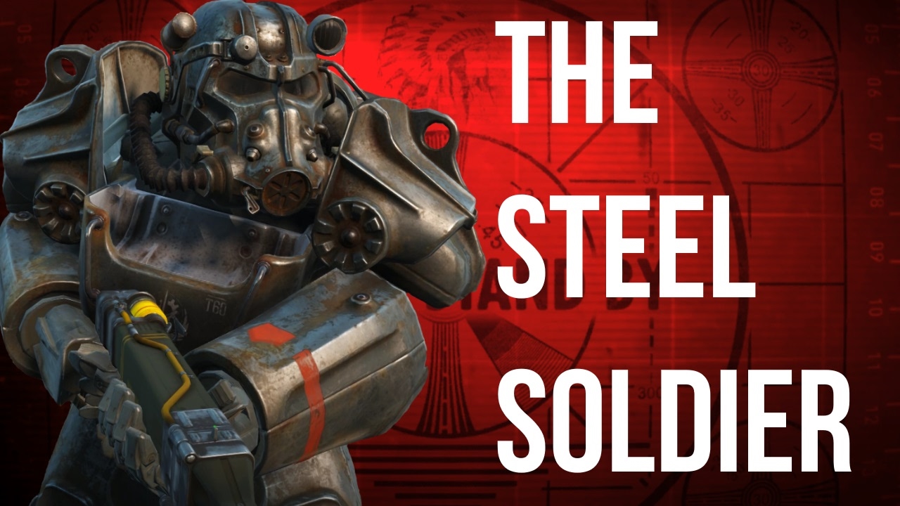 The Steel Soldier - Fallout 4 Builds