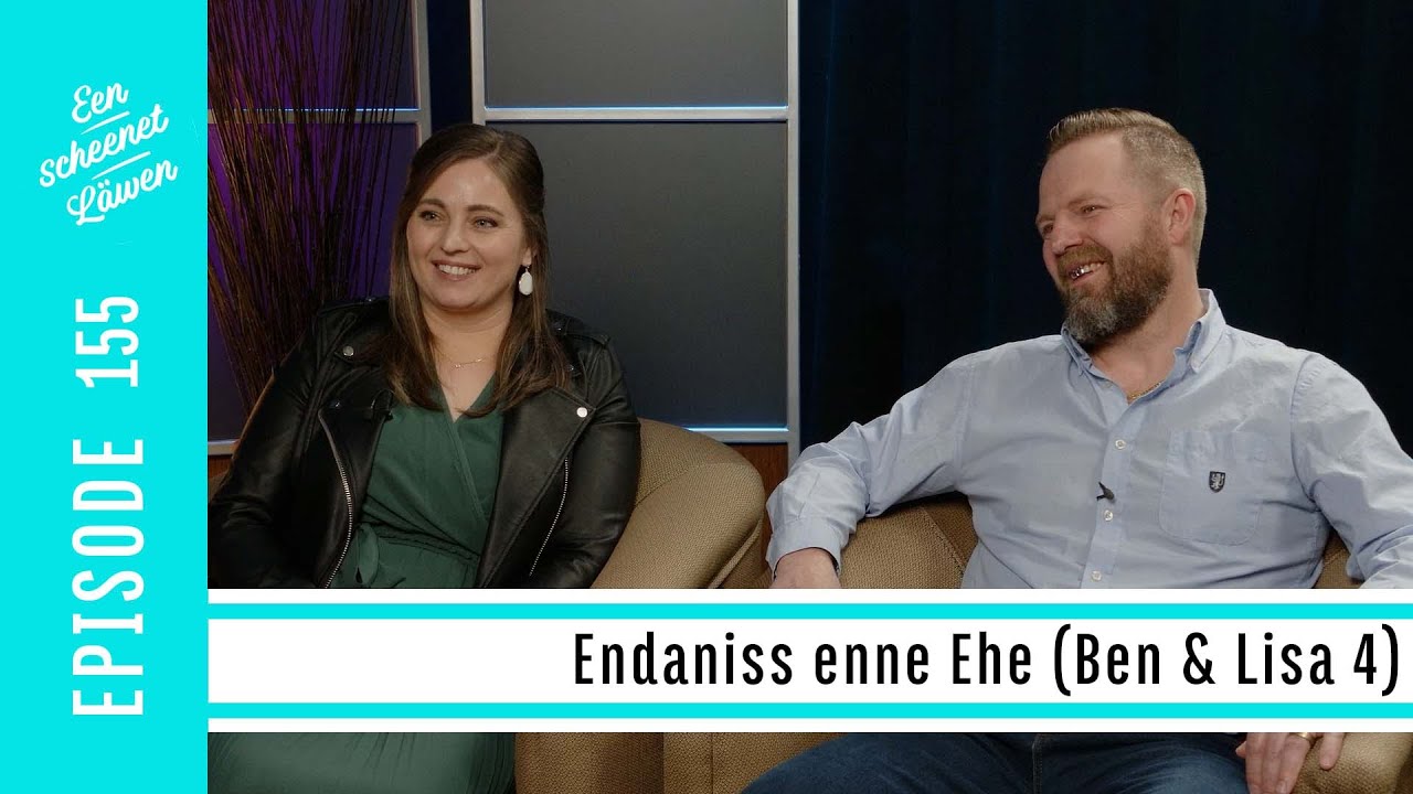 Endaniss enne Ehe (Ben & Lisa 4)