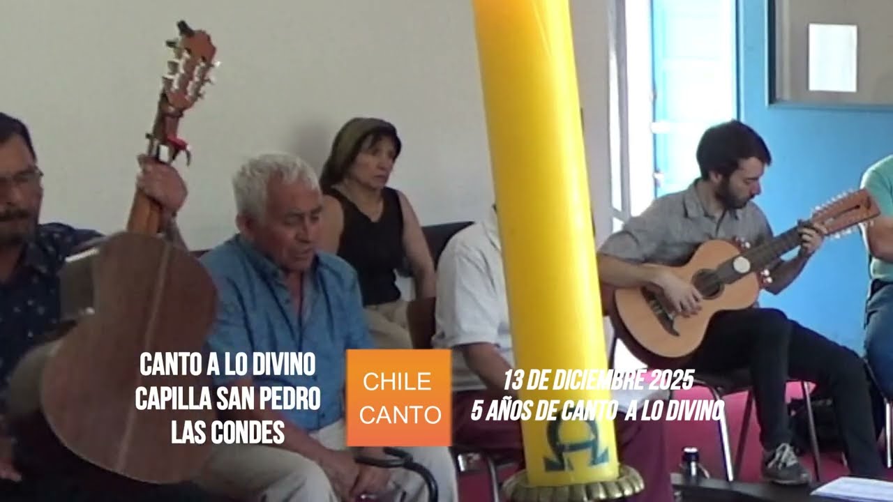 Canto a lo divino en Capilla San Pedro de  Las Condes 2025.