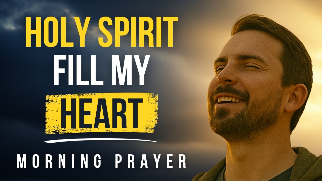 Holy Spirit, Fill My Heart When I’m Shaken | Morning Prayer for Peace and Self-Control