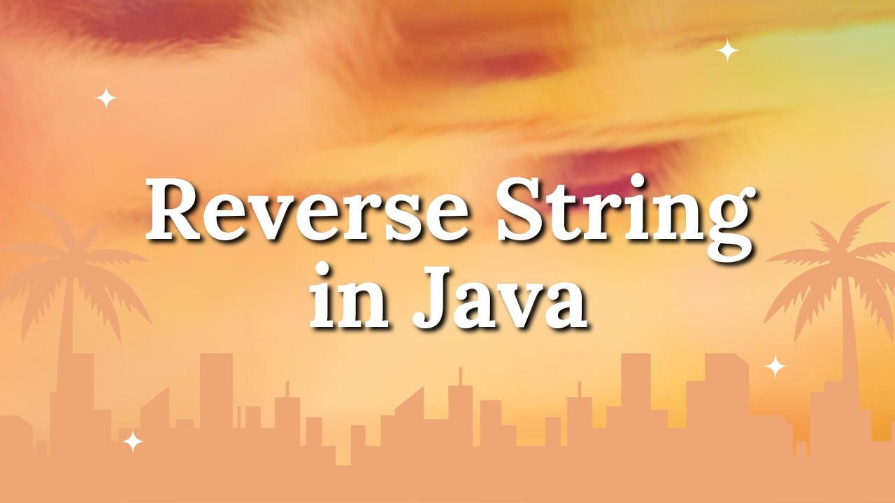 Java Program to Reverse a String | Interview Question Java for Beginners
