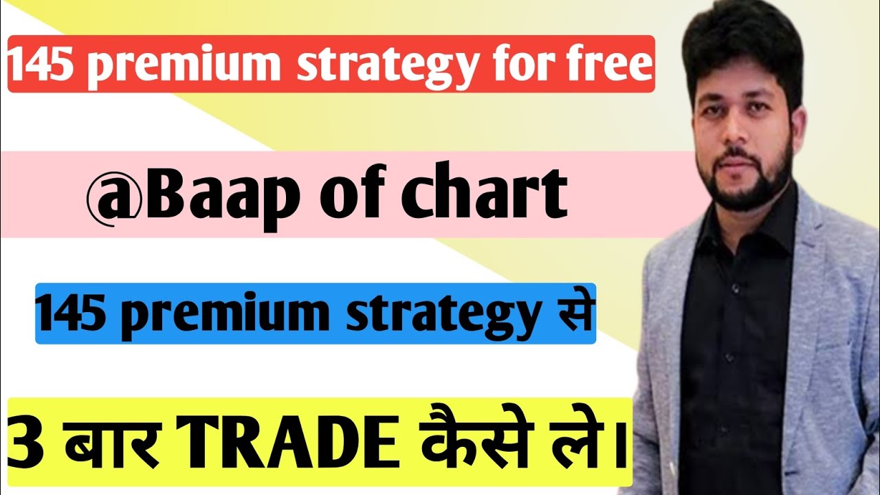 145 strategy baap of chart | @BaapofChart | 145 strategy 3 time trade | 145 strategy