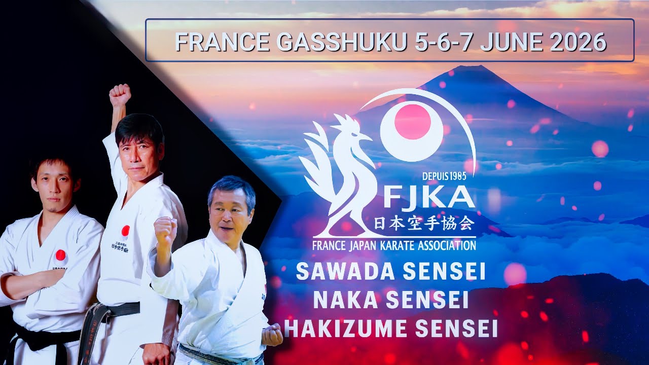 JKA SUMMER GASSHUKU with NAKA Sensei, HAKIZUME Sensei, SAWADA Sensei, FRANCE 🇫🇷 2026