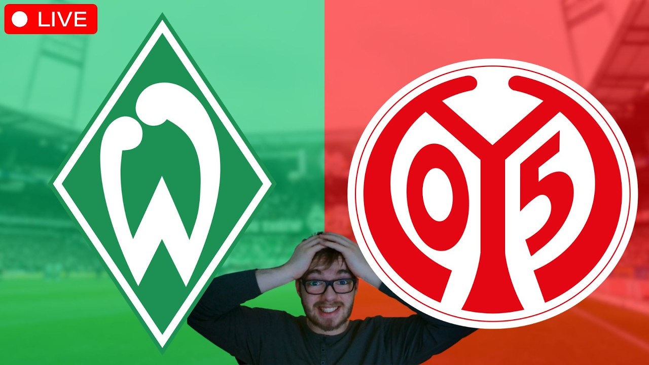 SV Werder Bremen - 1. FSV Mainz 05 / Bundesliga Watchalong LIVE