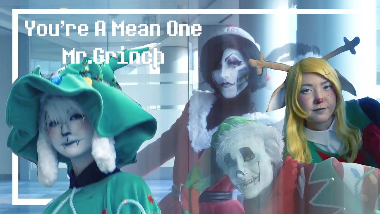 UNDERTALE DELTARUNE - Mr. Grinch [ cosplay music video ]