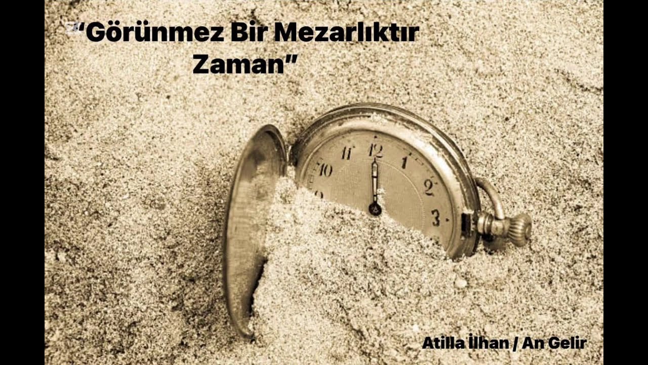 An Gelir / Atilla İlhan