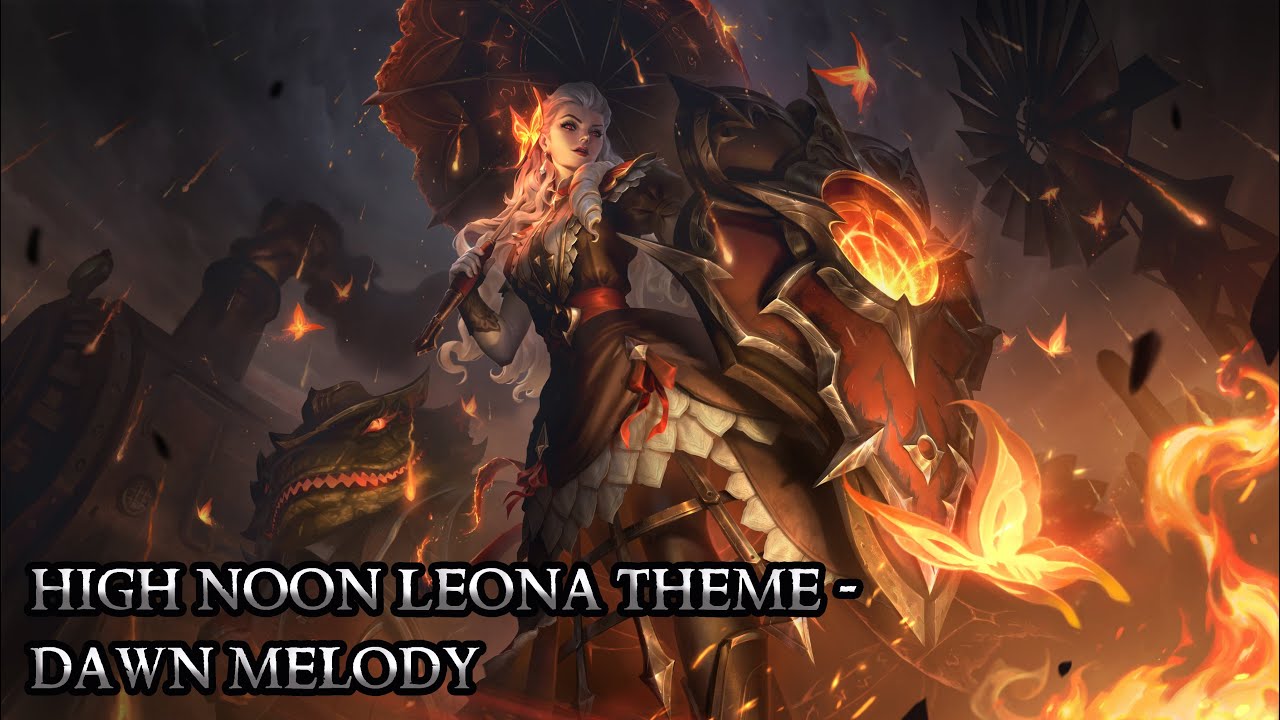 High Noon Leona Theme - Dawn Melody - League of Legends