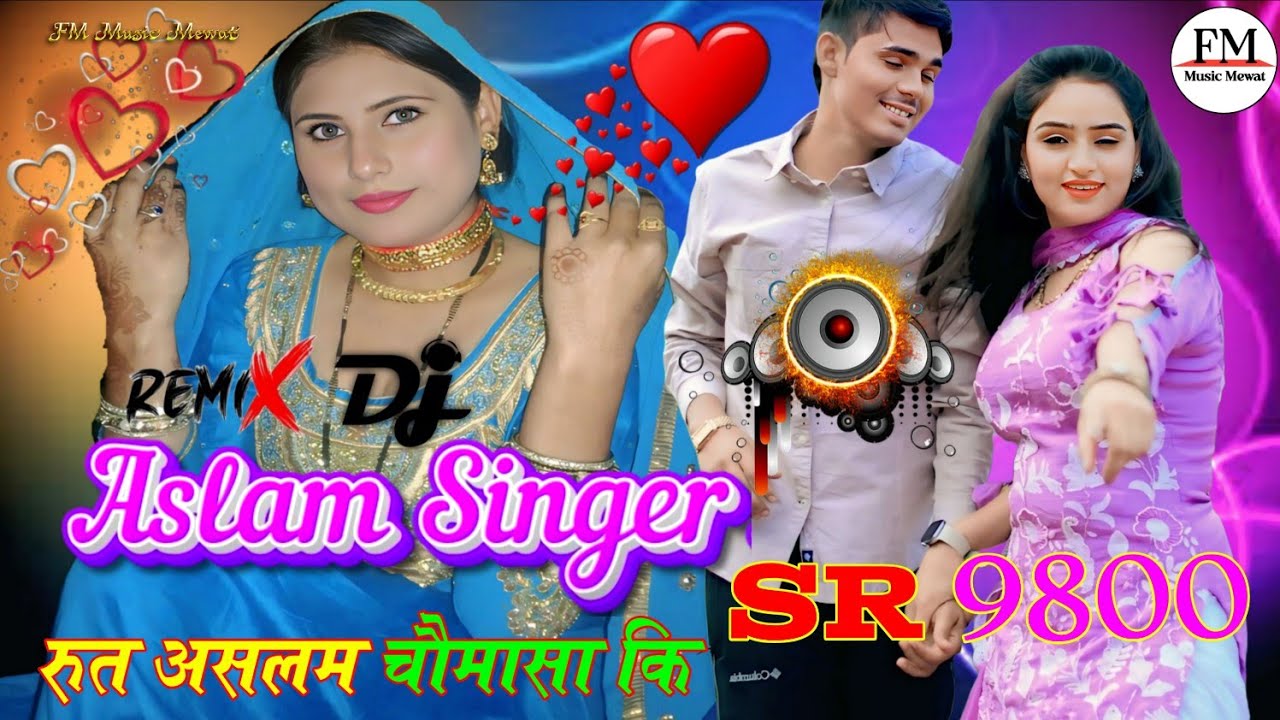 Aslam Singer SR 9800 DJ Remix Only Aslam Singer