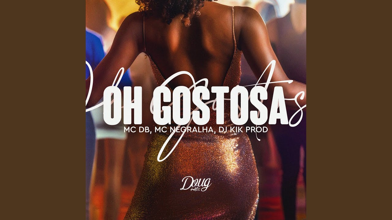 Oh Gostosa