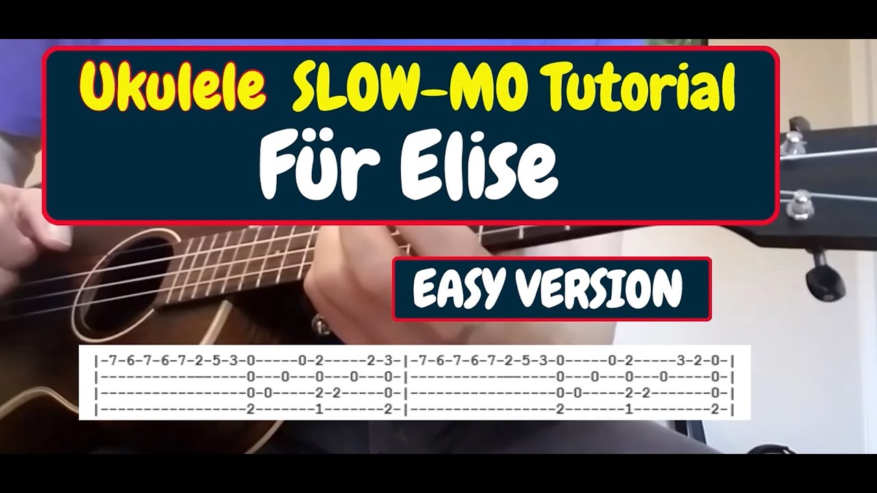 FÜR ELISE (Slow-motion Ukulele Tutorial EASY VERSION with ON-SCREEN TAB)