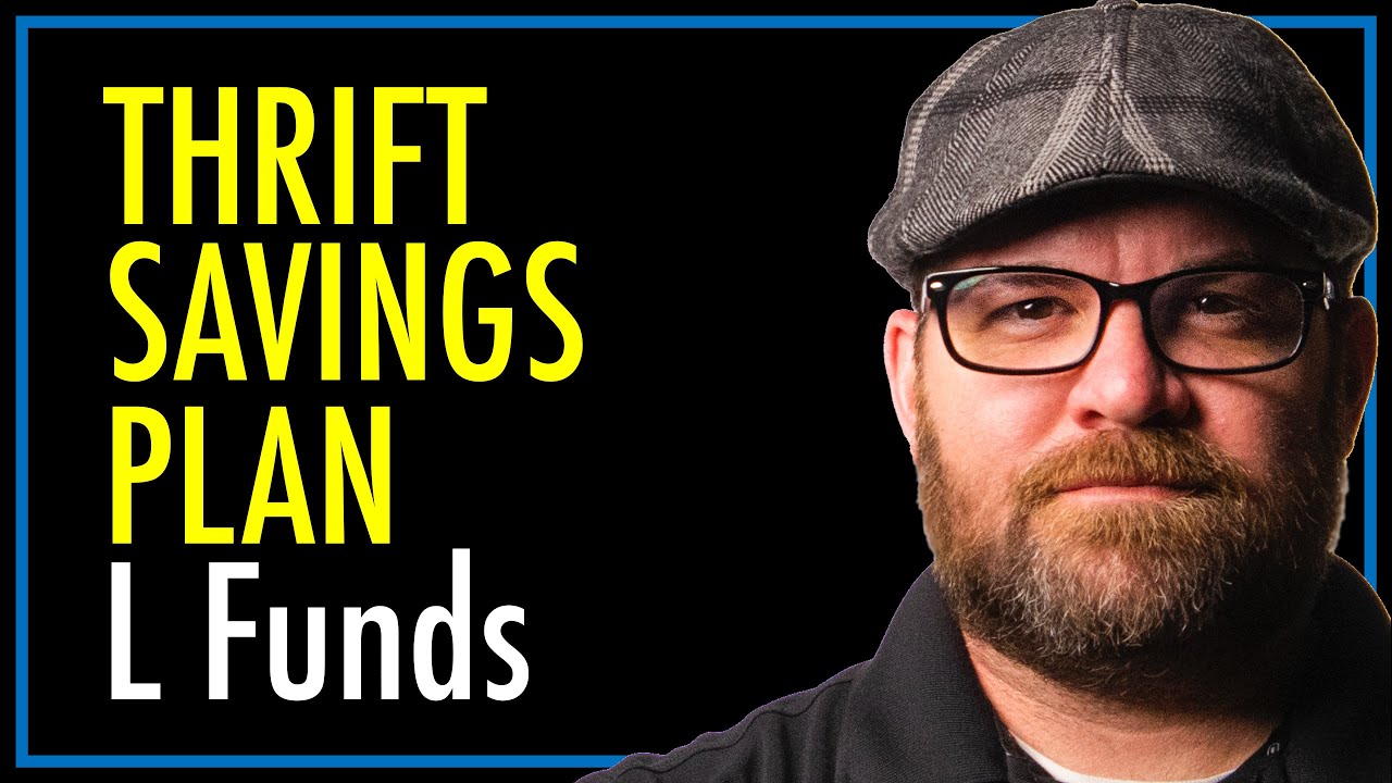 L Funds Thrift Savings Plan | Life Cycle Funds | TSP | theSITREP