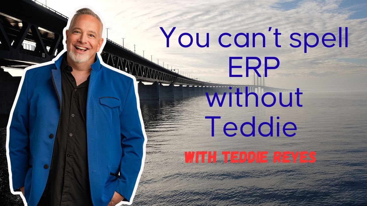 The Fix - You Can't Spell ERP Without Teddie, with Teddie Reyes
