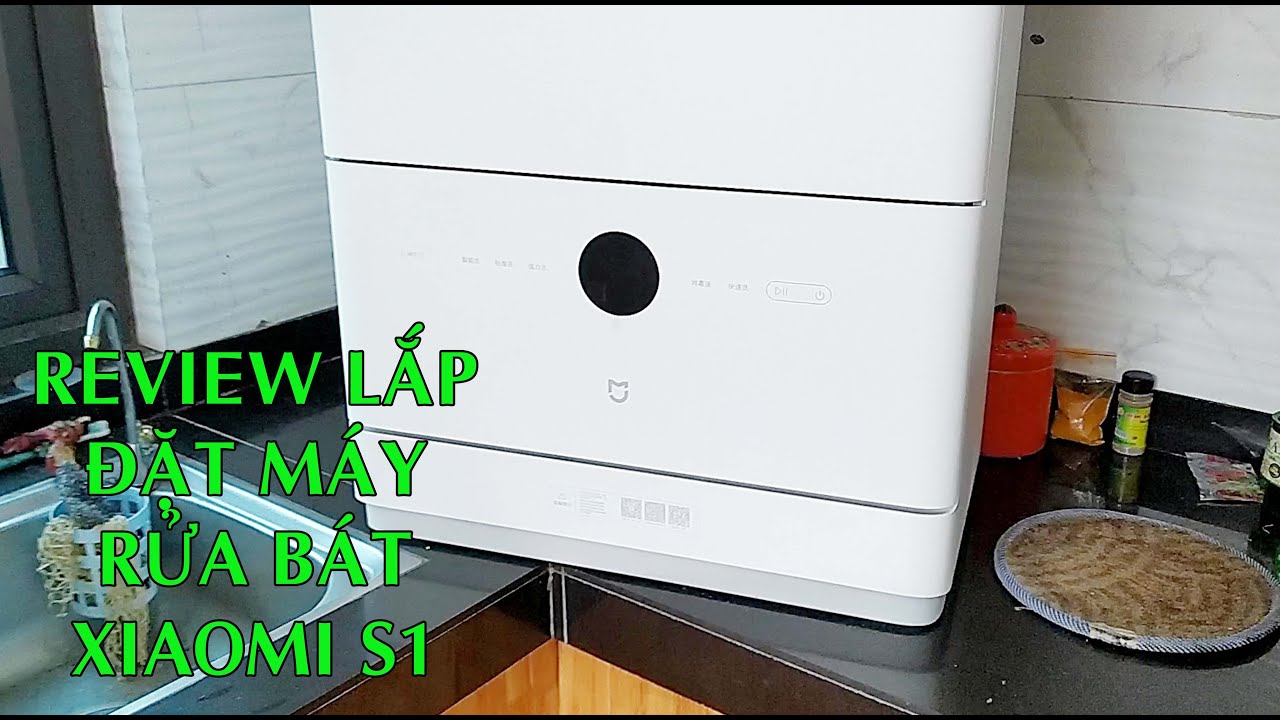 Review hướng dẫn lắp đặt máy rửa bát Xiaomi S1