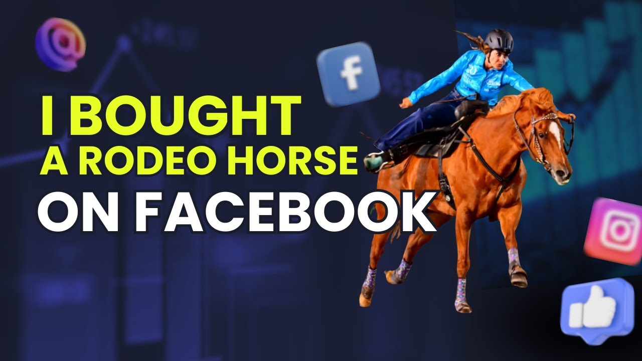 I BOUGHT A RODEO HORSE ON FACEBOOK?!?!