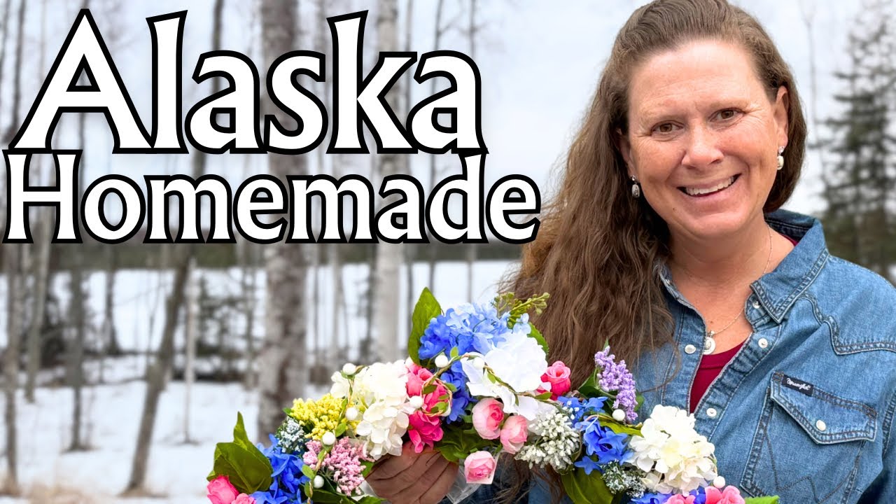 Making a Beautiful Home in Alaska for Spring