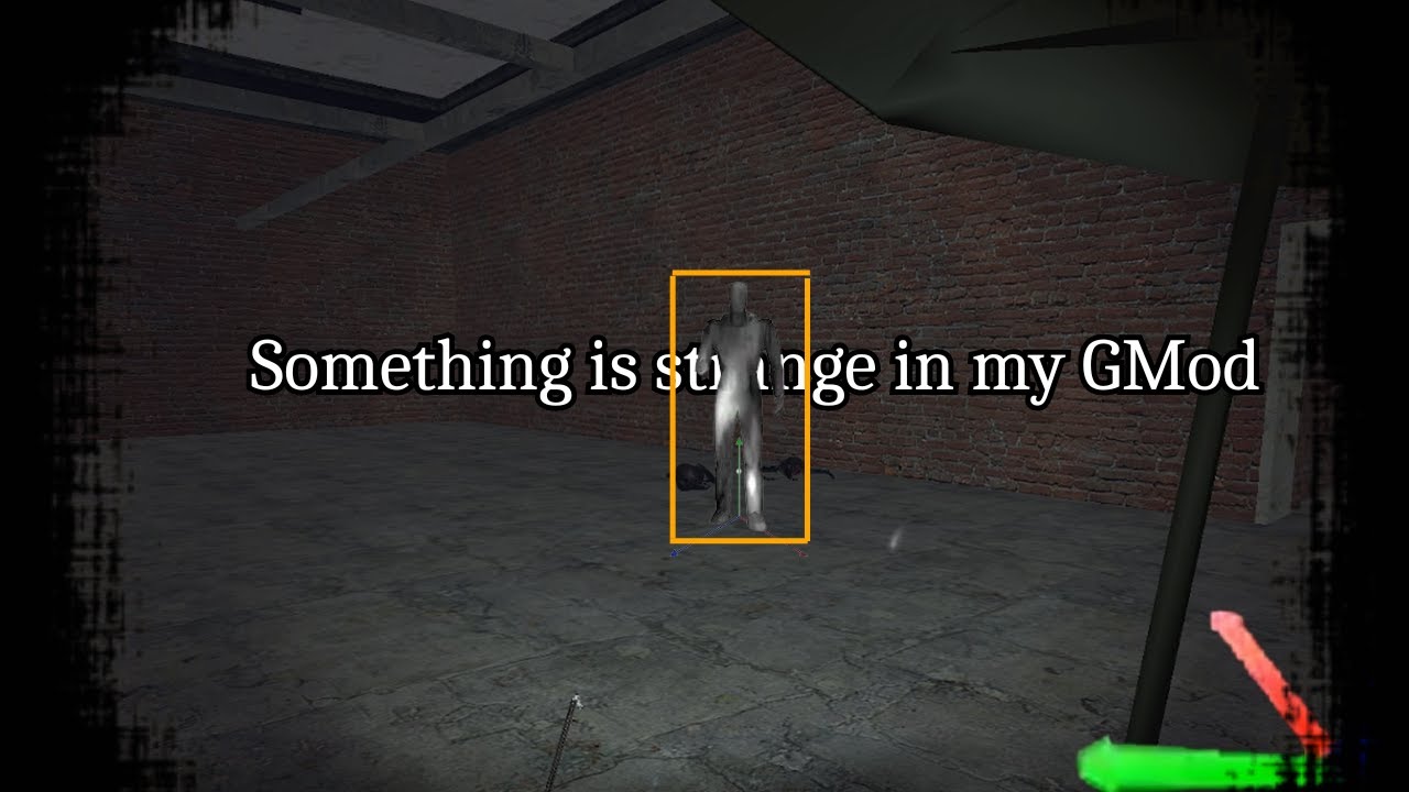 Something is strange in my GMod.