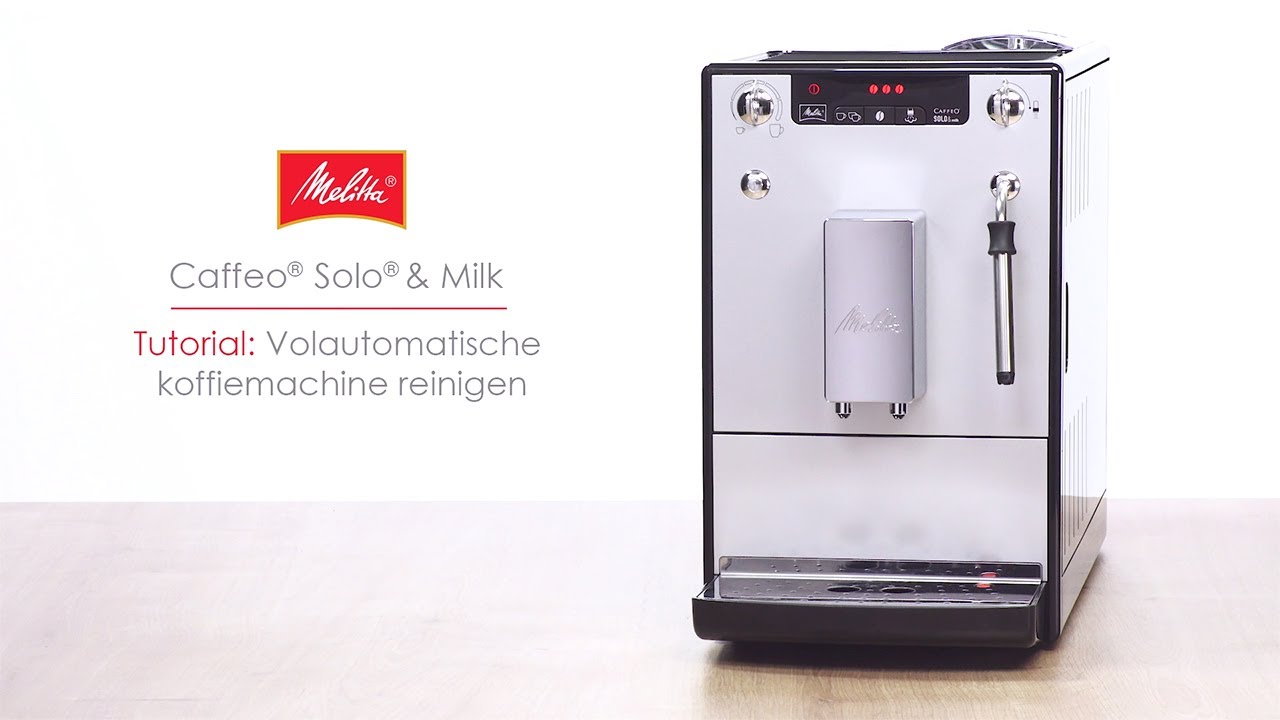 Caffeo® Solo® & Milk - Tutorial: Volautomatische koffiemachine reinigen