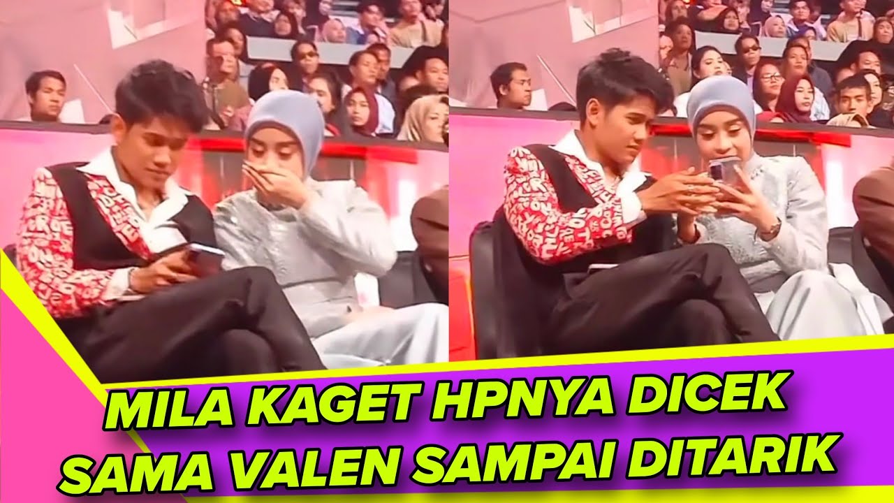 TERCIDUK! Valen Cek Hp Mila Sampai Salting, Semua penasaran isi Chatnya