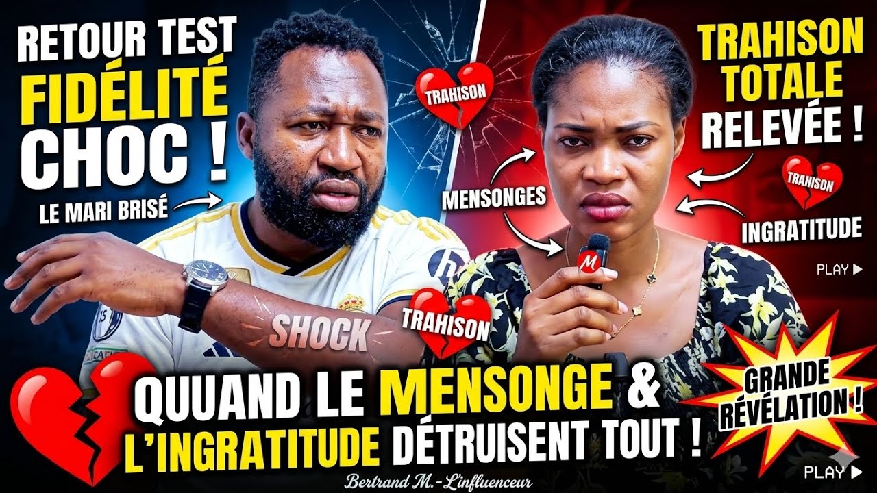 retour test de fidélité quand le mensonge et l'ingratitude détruit une relation, grandes révélations
