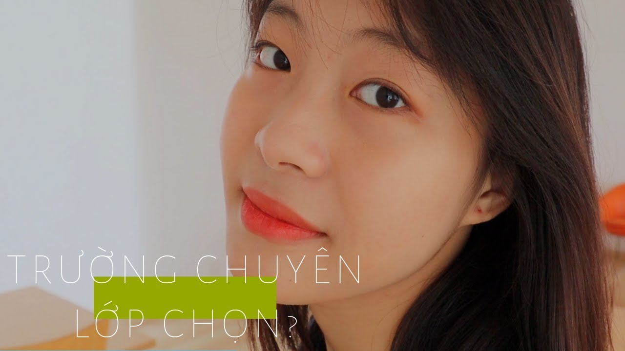 TRƯỜNG CHUYÊN LỚP CHỌN? 🤷🏻‍♀️ | Chuyện thi đỗ thi trượt | GIANG VŨ